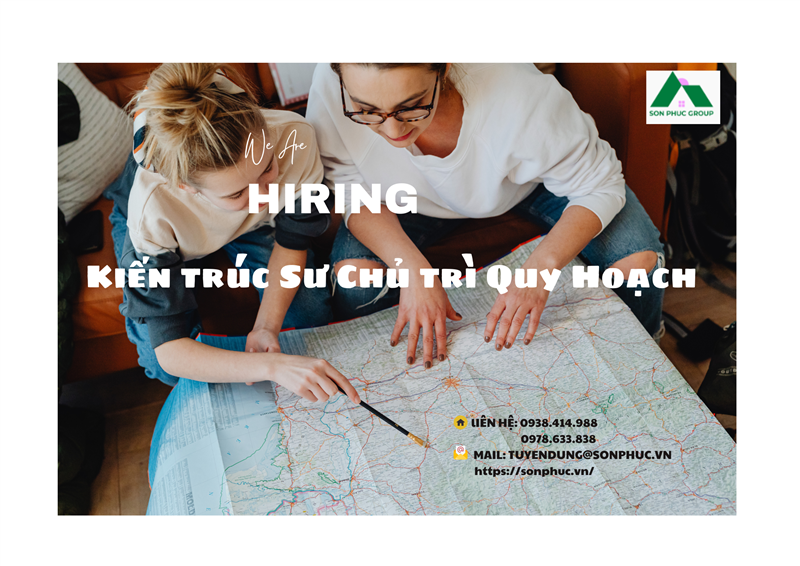  TUYỂN DỤNG KIẾN TRÚC SƯ CHỦ TRÌ QUY HOẠCH